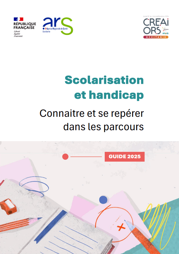 Guide - Scolarisation et handicap : Connaitre et se repérer dans les parcours (2025)